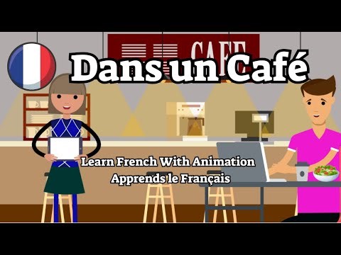 At a Cafe: Dans un Café - Simple French Conversation for Beginners | Learn French With Animation