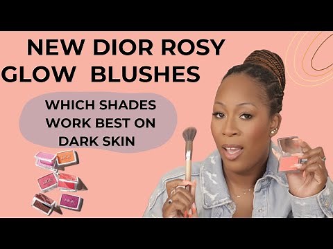 New Dior Rosy Glow Blushes: The Ultimate Guide For Dark Skin Tones