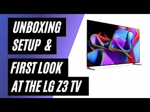 Unboxing and Setting Up the LG Z3 OLED: A First Look at Your New Home Theater Experience