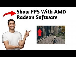 How To Show FPS With AMD Radeon Software (2025) - Step by Step