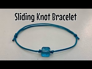 Sliding knot bracelet - using barrel knots and sliding barrel knots!