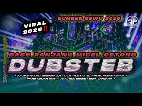 DJ TRAP DUBSTEB CEK SOUND BASS NYEDOT MIDEL JERNIH TERBARU DJ BATTLE 2026 SUMBER SEWU