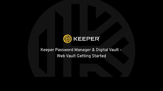 Keeper Password Manager - Web Vault Overview
