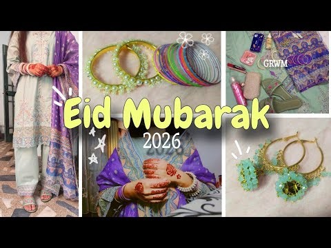 Eid GRWM 2026 ✨ Outfit, Mehndi, Jewelry & Full Look || its Tayyaba Chaudhary