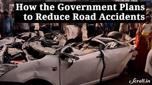 On an average, 17 people are killed every hour in road accidents in India. And this is how the government is addressing the problem. | Scroll