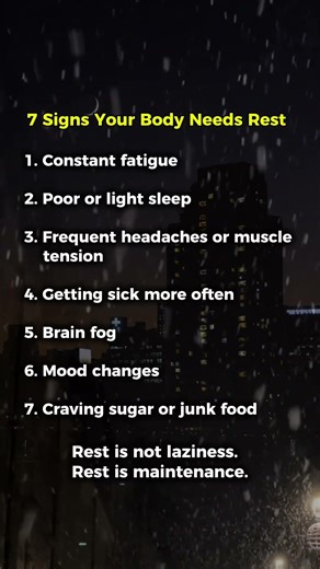 7 signs your body needs rest