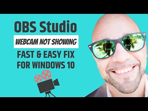 OBS is Not Showing Webcam — OBS is Not Detecting Webcam — How to Fix Webcam in OBS — WINDOWS 10 FIX