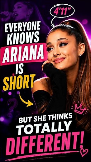 Ariana Grande's Surprising Response About Her Height 🤯