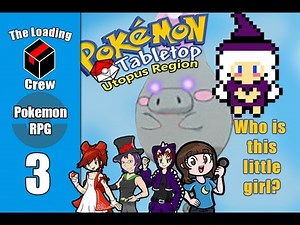 Pokemon Tabletop Adventures - Utopus Region - Episode 3