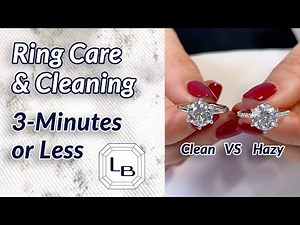 Ring Care & Cleaning: Everything You Need to Know
