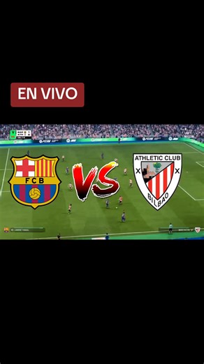 Barcelona vs Athletic Bilbao: En Vivo Ahora