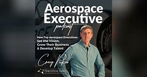 Securing the Future of Aviation Maintenance with AAR Corp. CEO John Holmes | The Aerospace Executive Podcast
