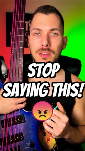 Stop Saying This If You Want to Get Better at Bass 😡