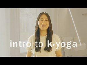 Intro to K-Yoga for Beginners | A Korean Mind-Body Practice