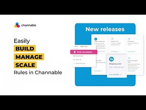 Revamped Rules Engine | New Features | Channable