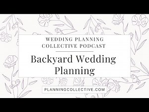 128 - How to Plan a Backyard Wedding Without Losing Your Mind