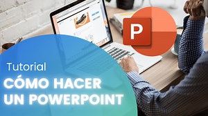 Cómo hacer presentaciones con PowerPoint