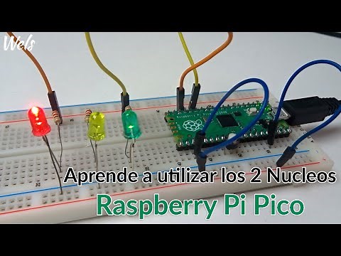 Raspberry Pi Pico - Te ENSEÑO a como utilizar los DOS núcleos de la Pi Pico - Wels Theory