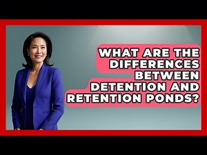 What Are The Differences Between Detention And Retention Ponds? - Civil Engineering Explained