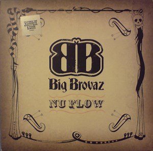Big Brovaz - Nu Flow