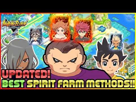 *UPDATED* THE BEST Spirit Farm Methods in Inazuma Eleven Victory Road!!