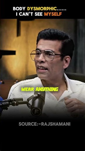 Karan Johar Opens Up About Body Dysmorphia 😳 #rajshamani #podcast