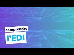 Qu'est-ce que l'EDI ?