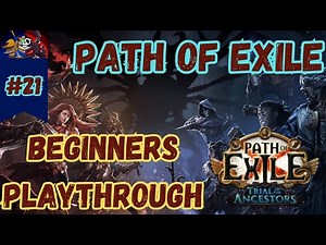 Path of Exile Beginners Guide Ep 21 | Path of Exile tutorial playthrough | Toxic Rain Ranger build