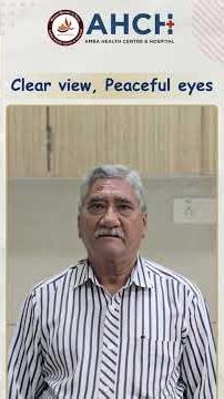 “Clear Vision in Short Time | Cataract Patient Review”