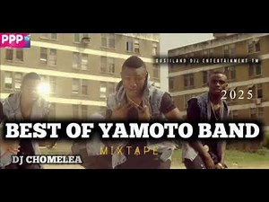 ! ! ! BEST OF YAMOTO BAND MIXTAPE ||DJ CHOMELEA THE STREET MOVER|| GUSIILAND DJZ ENTERTAINMENT TM