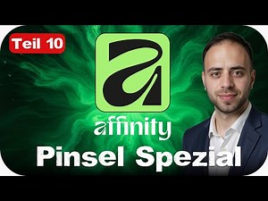 Affinity V3 for Beginners – Brushes in Affinity / Drawing & Painting with Brushes (German) – Part 9