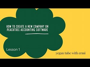 How to Create a New Company on Peachtree Accounting Software In Amharic