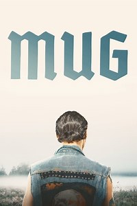 Stream Mug (2018): Find it on Netflix, Prime Video, Hulu & more
