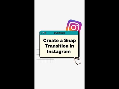 INSTAGRAM SNAP TRANSITION