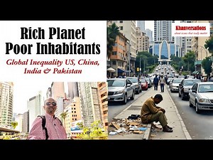 Rich Planet Poor InhabitantsGlobal Inequality US, China, India & Pakistan
