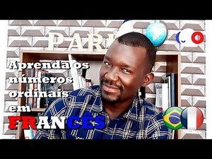 COMO FALAR OS NUMERAIS ORDINAIS EM FRANCÊS ?