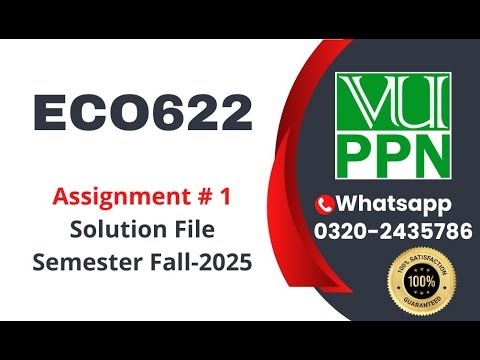 ECO622 Assignment 1 Solution fall 2025 #eco622
