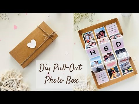 DIY Pull-Out Photo Box | Handmade Photo Gift Idea | Unique Birthday Surprise Box