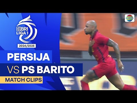 PERSIJA VS PS. Barito Putera - Match Clips | BRI Liga 1 2024/25