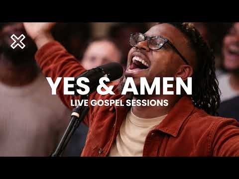 Yes & Amen - Maverick City, Elevation Worship, Hillsong Worship, Bethel Worship