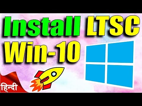 Install Windows 10 LTSC Enterprise Edition from USB