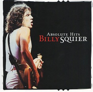Billy Squier - Absolute Hits