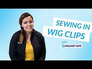 Tutorial: How to Sew in Wig Clips | Walker Tape