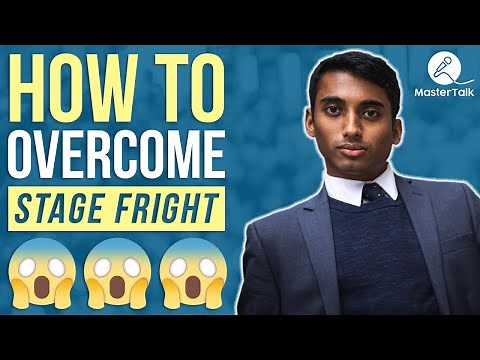 How to Overcome Stage Fright