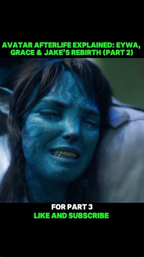 Avatar Afterlife Part 2: Eywa’s Secret Power & Grace’s Spirit Revealed
