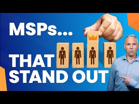Why Your MSP Doesn’t Stand Out (And How To Fix That)