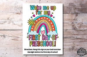 First Day of Preschool Wake Up Sign - Printable Back to School Door Sign