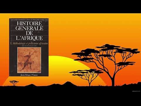 HISTOIRE GENERALE DE L'AFRIQUE vol1 : Chapitre 1 (L’évolution de l’historiographie de l’Afrique)