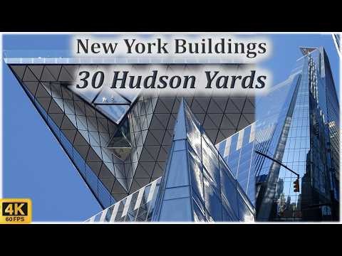 ❤ New York Buildings 4K ❤ 30 Hudson Yards