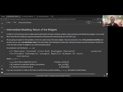Gurobi Opti201 Training Video 5 - Intermediate Modeling and Coding: Part 1 (Live Session Recording)
